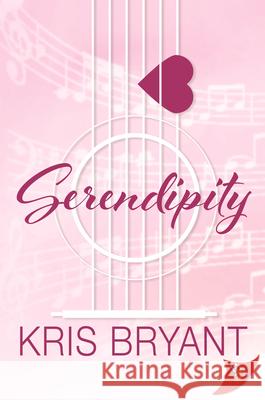 Serendipity Kris Bryant 9781636792248 Bold Strokes Books