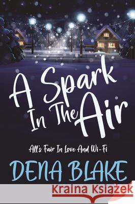 A Spark in the Air Dena Blake 9781636792934