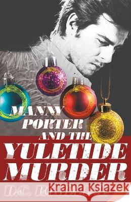 Manny Porter and the Yuletide Murder DC Robeline 9781636793139 Bold Strokes Books
