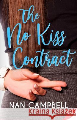 The No Kiss Contract Nan Campbell 9781636793726 Bold Strokes Books