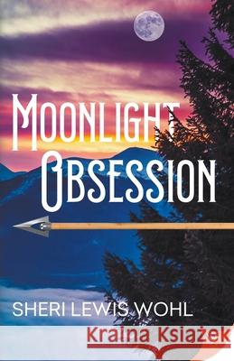 Moonlight Obsession Sheri Lewis Wohl 9781636798318 Bold Strokes Books