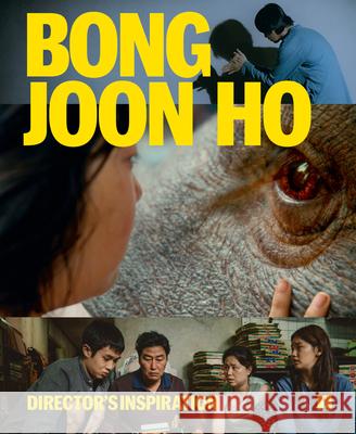Bong Joon-Ho: Director's Inspiration Bong Joon-Ho 9781636811802