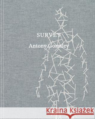 Antony Gormley: Survey Antony Gormley 9781636811833 Delmonico Books