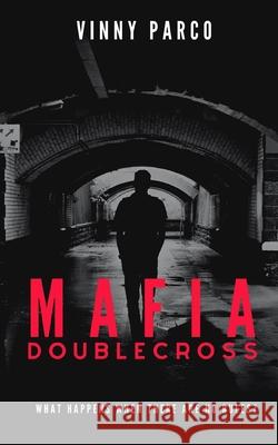 Mafia Doublecross Vinny Parco 9781636846835