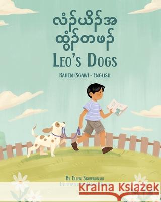 Leo's Dogs (Karen (Sgaw)-English): လံၣ်ယိၣ်အထွံၣ်တဖ Ellen Skowronski Maria Russo Saw Simon 9781636856834