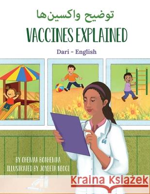 Vaccines Explained (Dari-English): توضیح واکسین]ها Ohemaa Boahemaa Joyeeta Neogi Akhgar Rahnaward 9781636857053