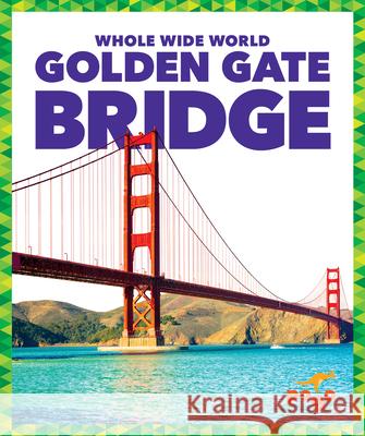 Golden Gate Bridge Spanier Kristine Mlis                    N/A 9781636903101 Pogo Books