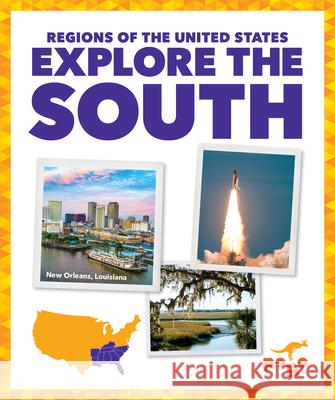 Explore the South Spanier Kristine Mlis 9781636907239