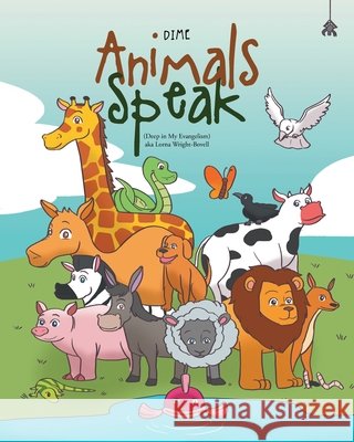 Animals Speak Dime (Deep in My Evangelism) 9781636920061