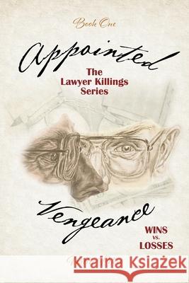 Appointed Vengeance: Wins vs. Losses Willie Peters 9781636929644