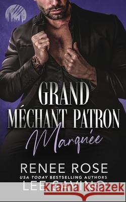 Grand M?chant Patron: Marqu?e Renee Rose Lee Savino Agathe M 9781636932224 Midnight Romance, LLC