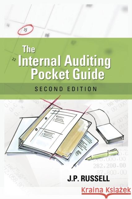 The Internal Auditing Pocket Guide: Preparing, Performing, Reporting and Follow-up James P Russell   9781636941301 ASQ Quality Press