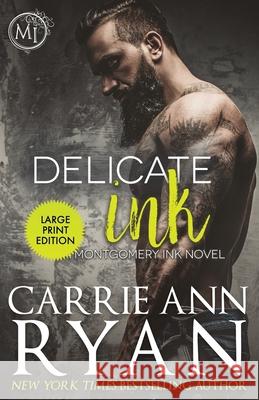 Delicate Ink Carrie Ann Ryan 9781636950136