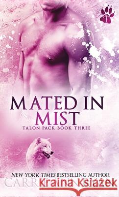Mated in Mist Carrie Ann Ryan 9781636950570 Carrie Ann Ryan