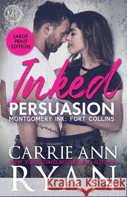 Inked Persuasion Carrie Ann Ryan 9781636950969 Carrie Ann Ryan