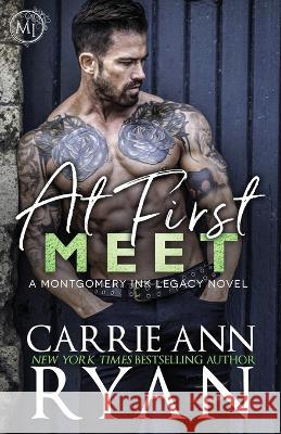 At First Meet Carrie Ann Ryan 9781636951812 Carrie Ann Ryan