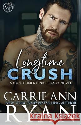 Longtime Crush Carrie Ann Ryan 9781636951898 Carrie Ann Ryan