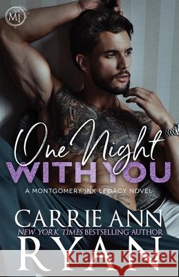 One Night With You Carrie Ann Ryan 9781636953571 Carrie Ann Ryan