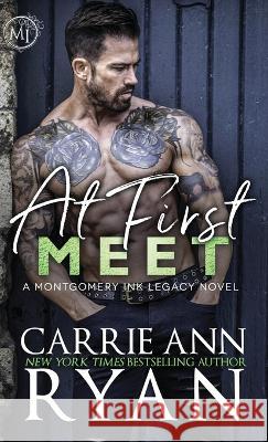 At First Meet Carrie Ann Ryan   9781636953977 Carrie Ann Ryan