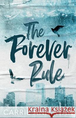 The Forever Rule - Special Edition Carrie Ann Ryan 9781636954141 Carrie Ann Ryan