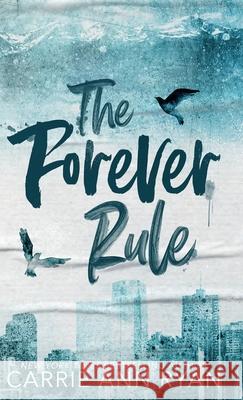 The Forever Rule - Special Edition Carrie Ann Ryan 9781636954158 Carrie Ann Ryan