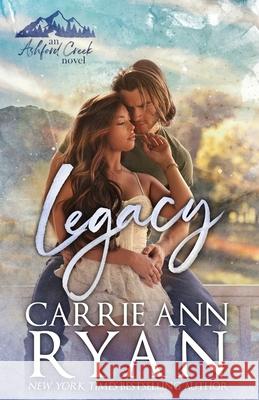 Legacy Carrie Ann Ryan 9781636955896 Carrie Ann Ryan
