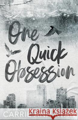 One Quick Obsession - Special Edition Carrie Ann Ryan 9781636955957 Carrie Ann Ryan