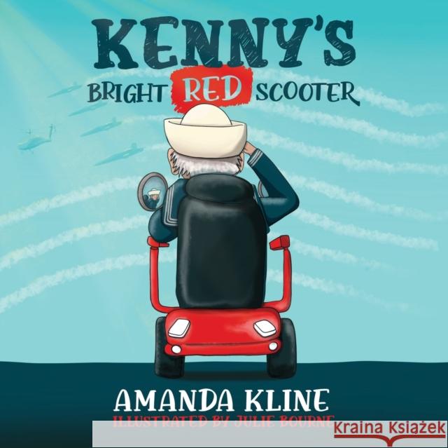 Kenny's Bright Red Scooter Amanda Kline Julie Bourne 9781636981352