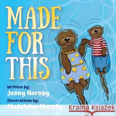 Made for This Jenny M Madeleine Murphy 9781636985626
