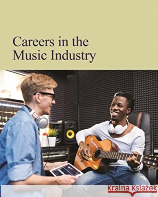 Careers in the Music Industry: Print Purchase Includes Free Online Access Blake, Allison 9781637000298