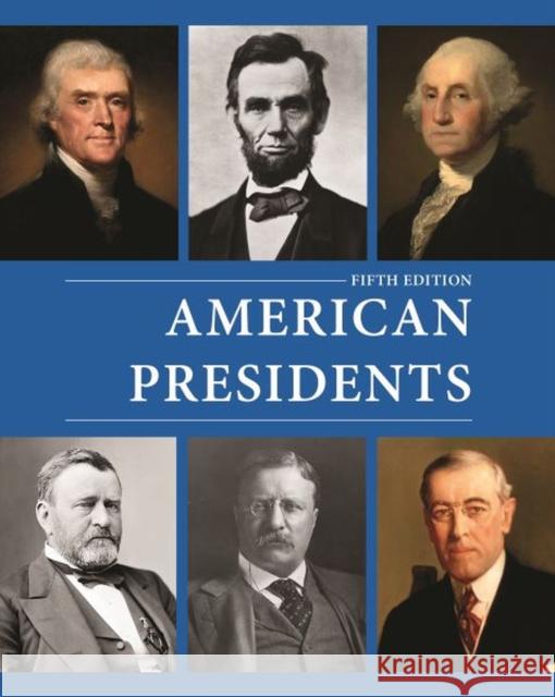 American Presidents, Fifth Edition: Print Purchase Includes Free Online Access Salem Press 9781637003633