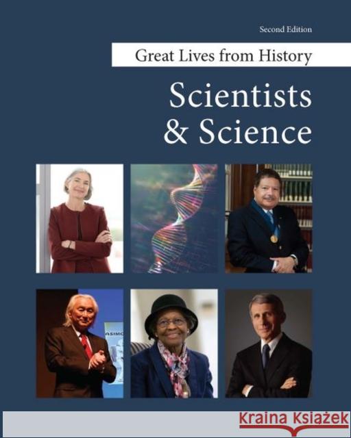 Great Lives from History: Scientists and Science, Second Edition Salem Press 9781637003671