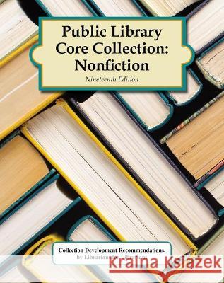 Public Library Core Collection: Nonfiction, 18th Edition (2023): 0 Hw Wilson 9781637003954 H. W. Wilson