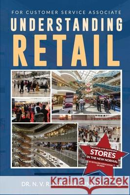 Understanding Retail: For Customer Service Associate Suma M a                                 Dr N V R Nathan 9781637147108 Notion Press