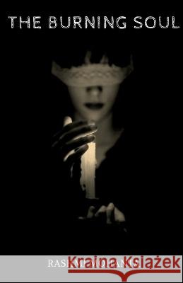 The Burning Soul Rashmi Mohanta   9781637149409