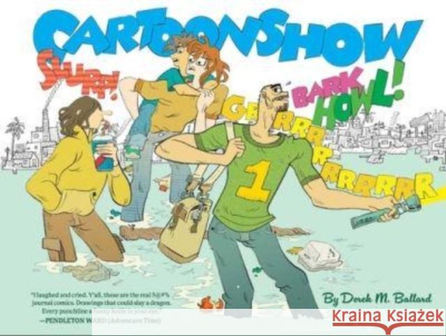 Cartoonshow Derek M. Ballard 9781637152188 Oni Press