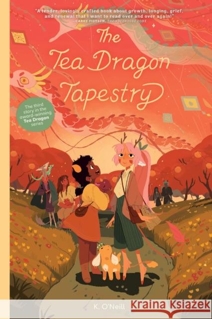 Tea Dragon Tapestry O'Neill 9781637152997 Diamond Comic Distributors, Inc.