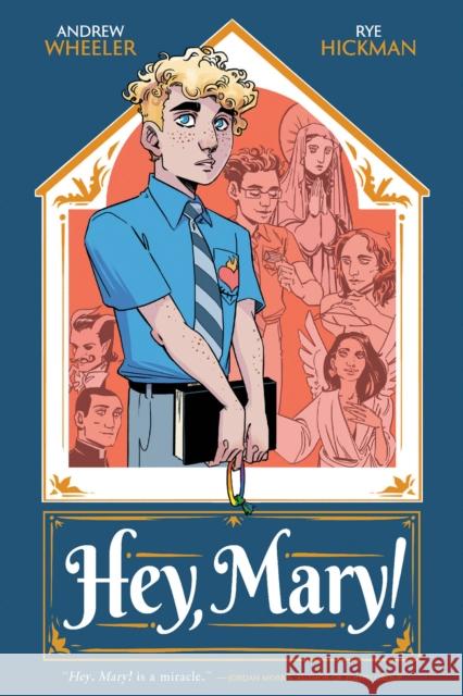 Hey, Mary! Andrew Wheeler Rye Hickman 9781637156384 Oni Press