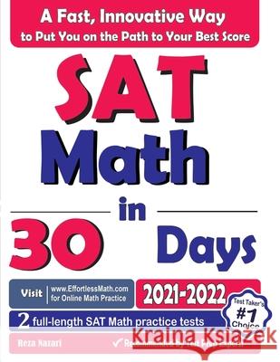 SAT Math in 30 Days: The Most Effective SAT Math Crash Course Reza Nazari 9781637191439 Effortless Math Education