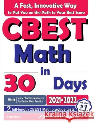 CBEST Math in 30 Days: The Most Effective CBEST Math Crash Course Reza Nazari 9781637191446