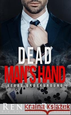 Dead Man's Hand Renee Rose 9781637200025 Renee Rose Romance