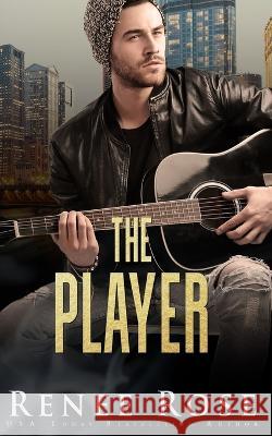 The Player Renee Rose   9781637200391 Renee Rose Romance