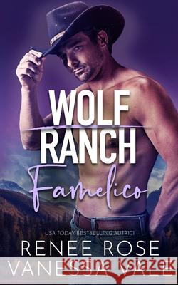 Famelico Renee Rose Vanessa Vale 9781637205532 Renee Rose Romance