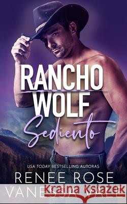 Sediento Renee Rose Vanessa Vale 9781637205709 Renee Rose Romance