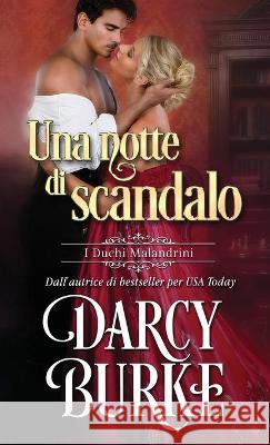 Una notte di scandalo Darcy Burke 9781637260111