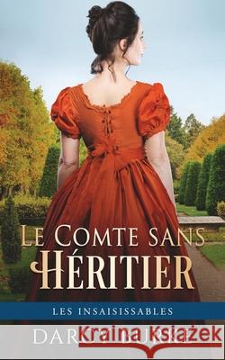 Le Comte sans héritier Burke, Darcy 9781637260241