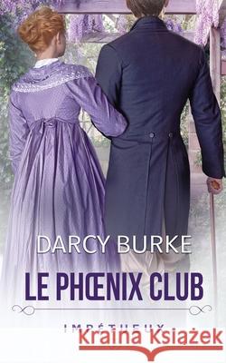 Imp?tueux Darcy Burke Sophie Sala?n 9781637262412 Zealous Quill Press