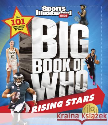 Big Book of Who Rising Stars Sports Illustrated Kids 9781637275368 Sports Illustrated Books