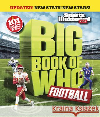 Big Book of Who Football Sports Illustrated Kids 9781637279229 Sports Illustrated Kids