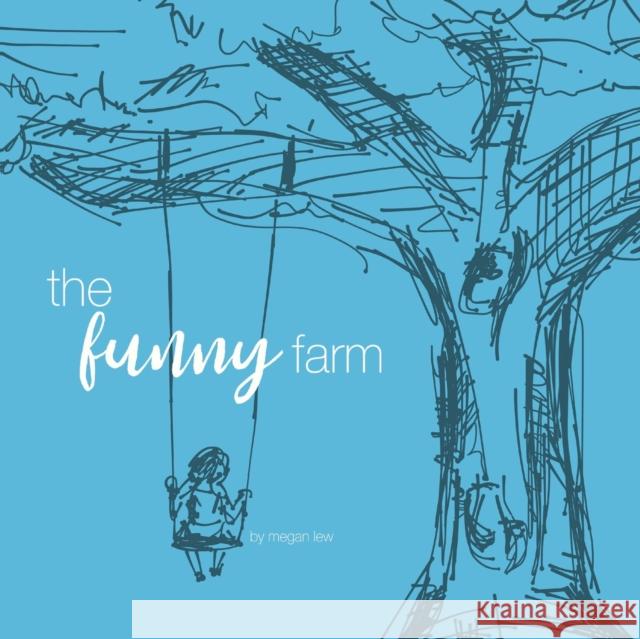 The Funny Farm Megan Lew 9781637280935